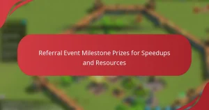 Referral Event Milestone Prizes for Speedups and Resources