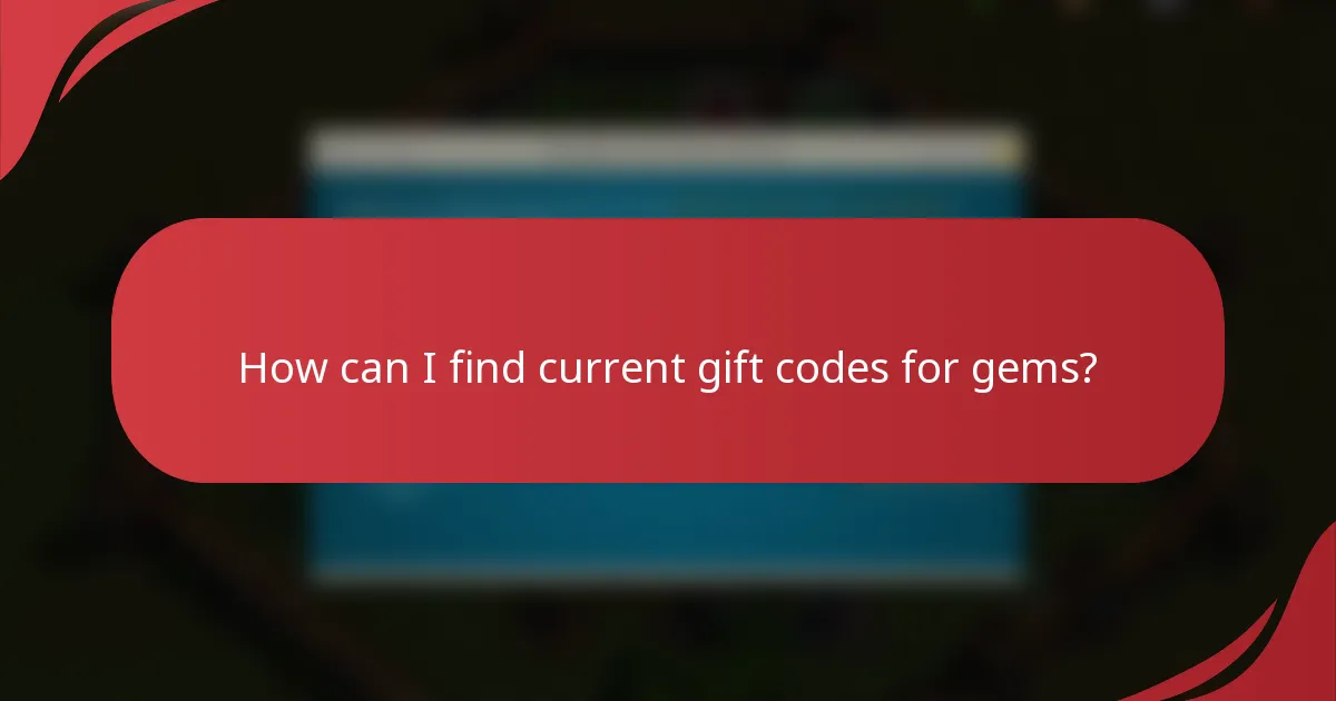 How can I find current gift codes for gems?