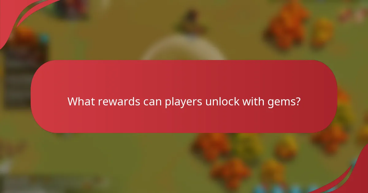 What rewards can players unlock with gems?