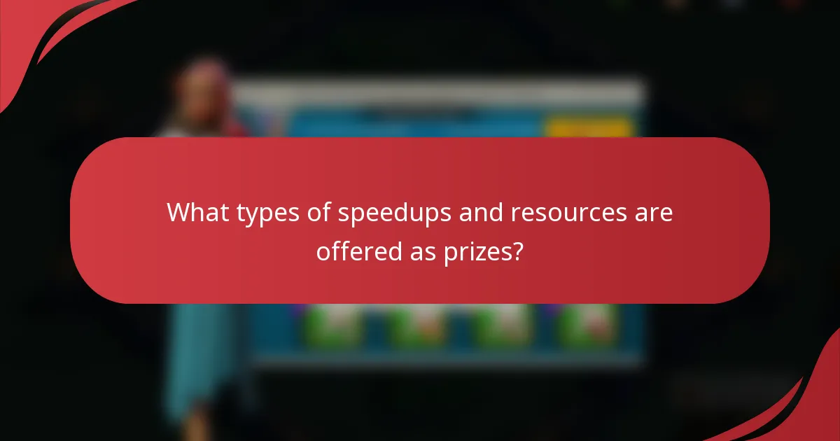 What types of speedups and resources are offered as prizes?