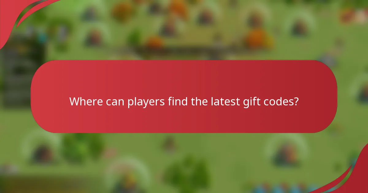 Where can players find the latest gift codes?